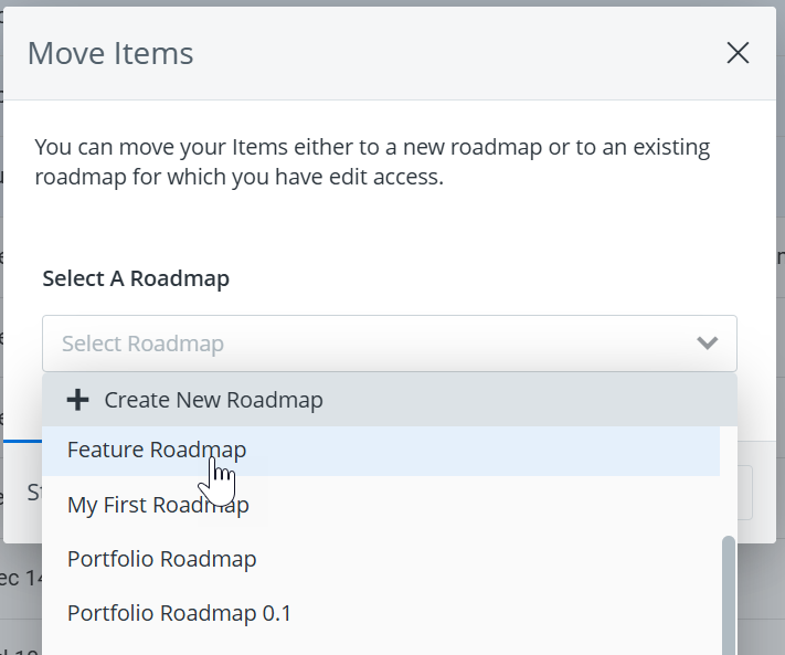 Selecting a new roadmap in the Move Items dialogue